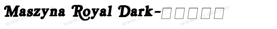 Maszyna Royal Dark字体转换